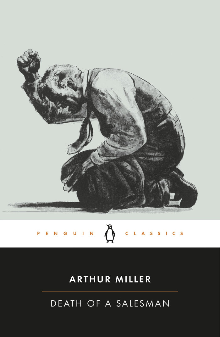 Death of a Salesman: Certain Private Conversations in Two Acts and a Requiem (Penguin Twentieth-Century Classics) by Arthur Miller - Paperback cover