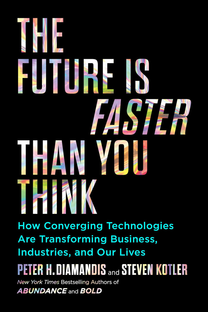 Future Is Faster Than You Think by Peter H. Diamandis - Paperback cover