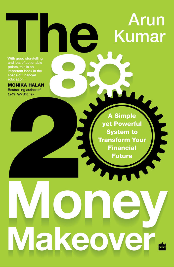80-20 Money Makeover by Arun Kumar - Paperback cover