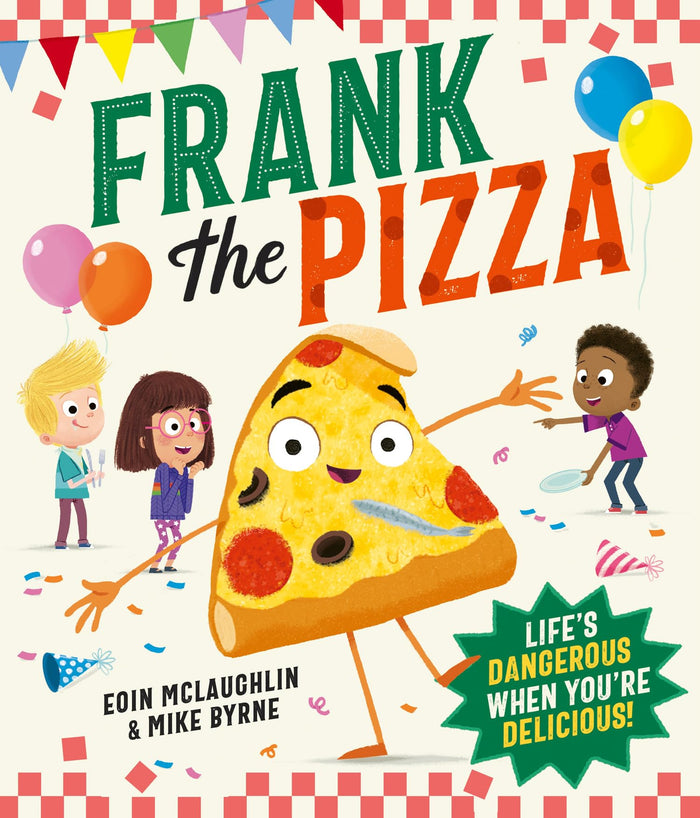 HARPERCOLLINSCHILDRENSBOOKS Frank the Pizza. by Eoin McLaughlin - Paperback cover