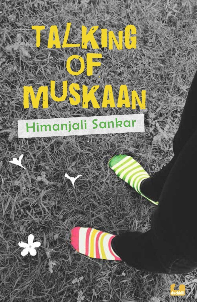 Talking of Muskaan by Himanjali Sankar - Book cover