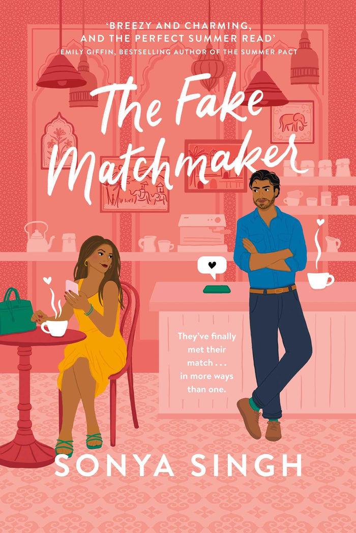 The Fake Matchmaker by Sonya Singh - Paperback cover