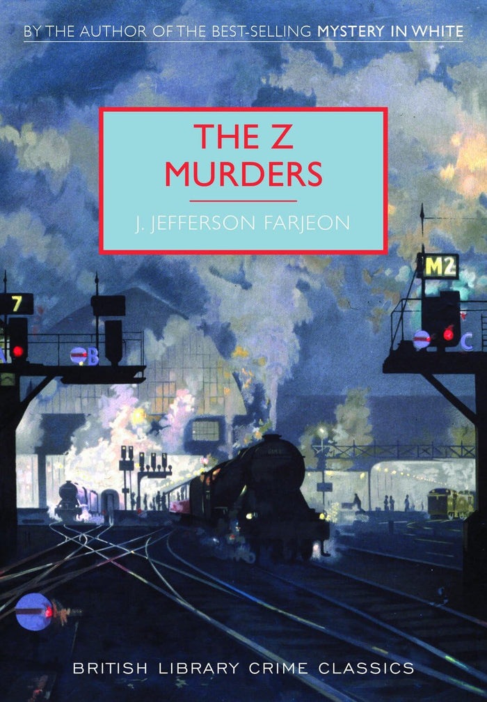 The Z Murders (British Library Crime Classics) by J. Jefferson Farjeon - Paperback cover
