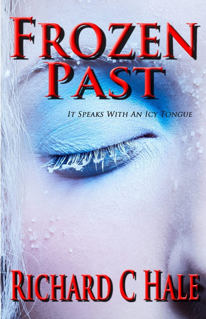Frozen Past by Richard C Hale - Paperback cover