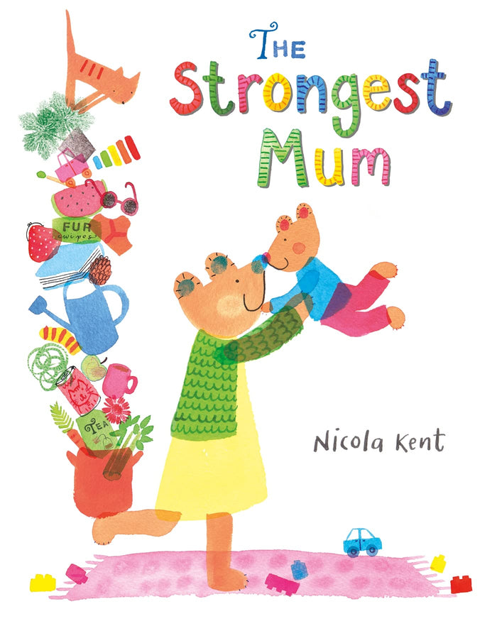 The Strongest Mum by Nicola Kent - Paperback cover