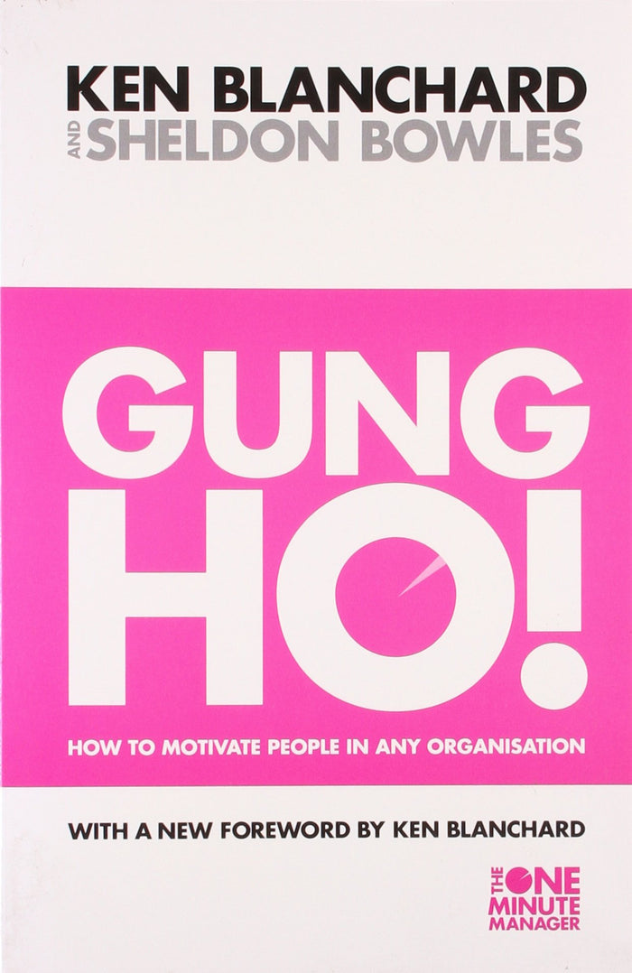 Gung Ho ! (The One Minute Manager) by Blanchard Ken - Paperback cover