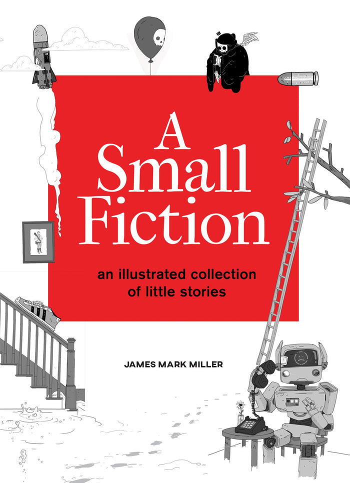 A Small Fiction by James Miller - Hardcover cover