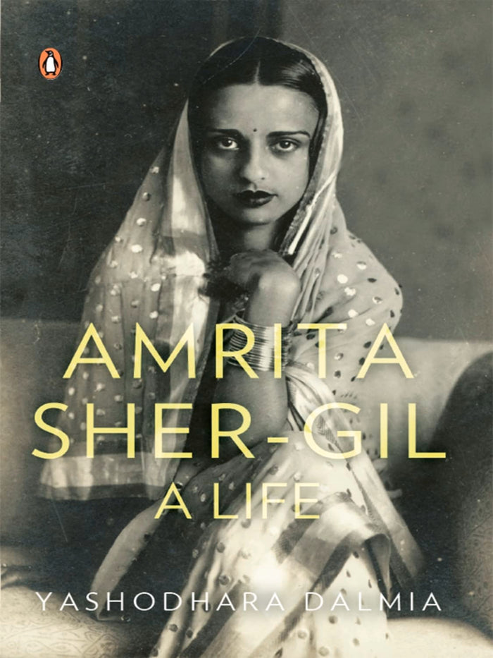 Amrita Sher-Gil: A Life by Dalmia Yashodhara - Paperback cover