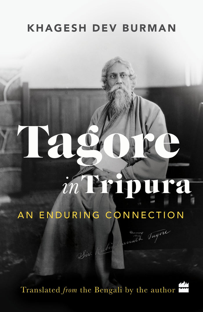Tagore in Tripura by Khagesh Dev Burman - Paperback cover