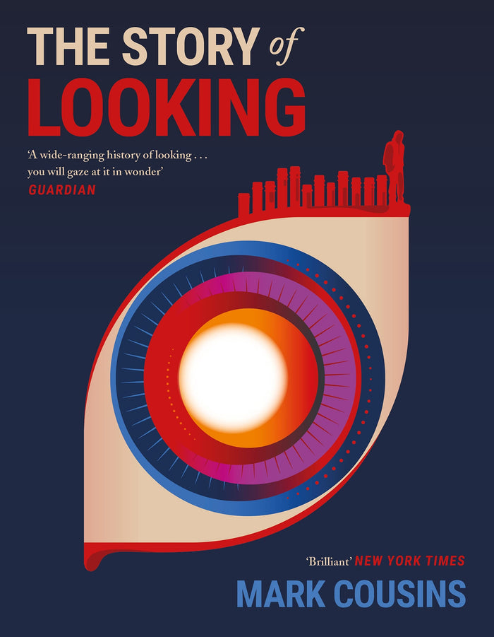 The Story of Looking by Mark Cousins - Paperback cover