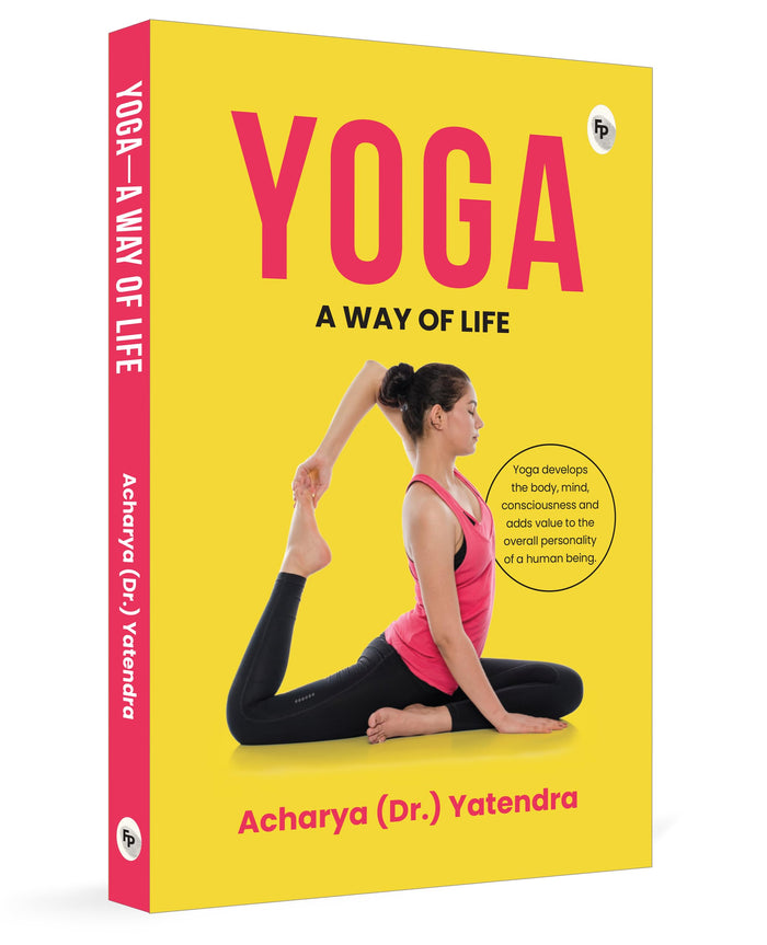Yoga: A Way of Life by Acharya Yatendra - Paperback cover