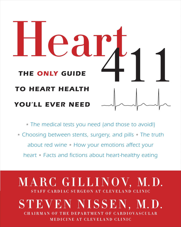 Heart 411: The Only Guide to Heart Health You'll Ever Need by Steven Nissen M.D. - Paperback cover