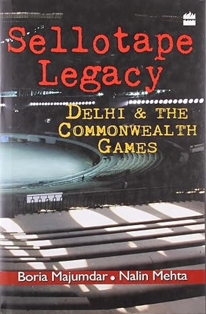 Sellotape Legacy by Boria Majumdar - Hardcover cover