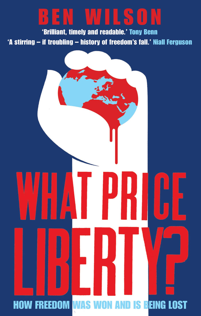 What Price Liberty? by Ben Wilson - Paperback cover