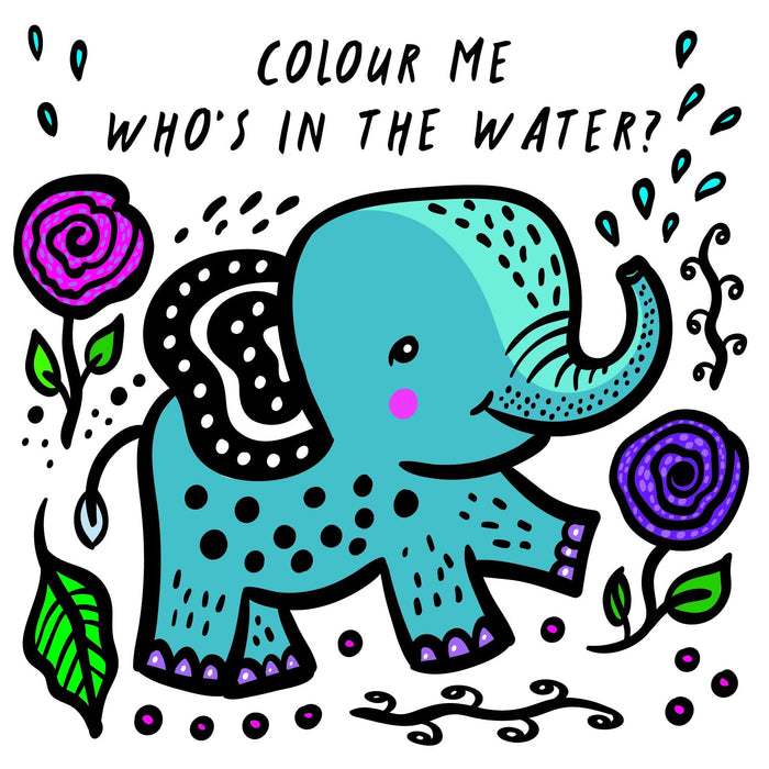 Colour Me Who's In The Water? by Surya Sajnani - Bath Book cover