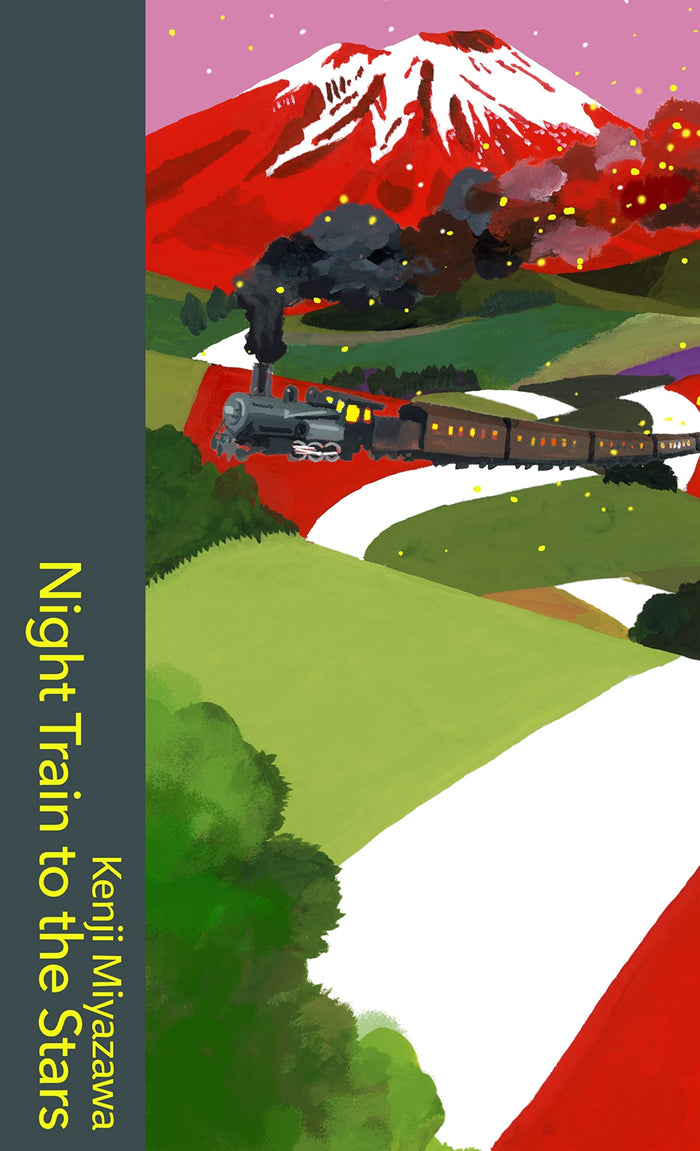 Night Train to the Stars: beloved, enigmatic Japanese folk tales by Kenji Miyazawa - Hardcover cover