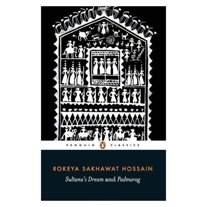 Sultana's Dream and Padmarag by Rokeya Sakhawat Hossain - Paperback cover