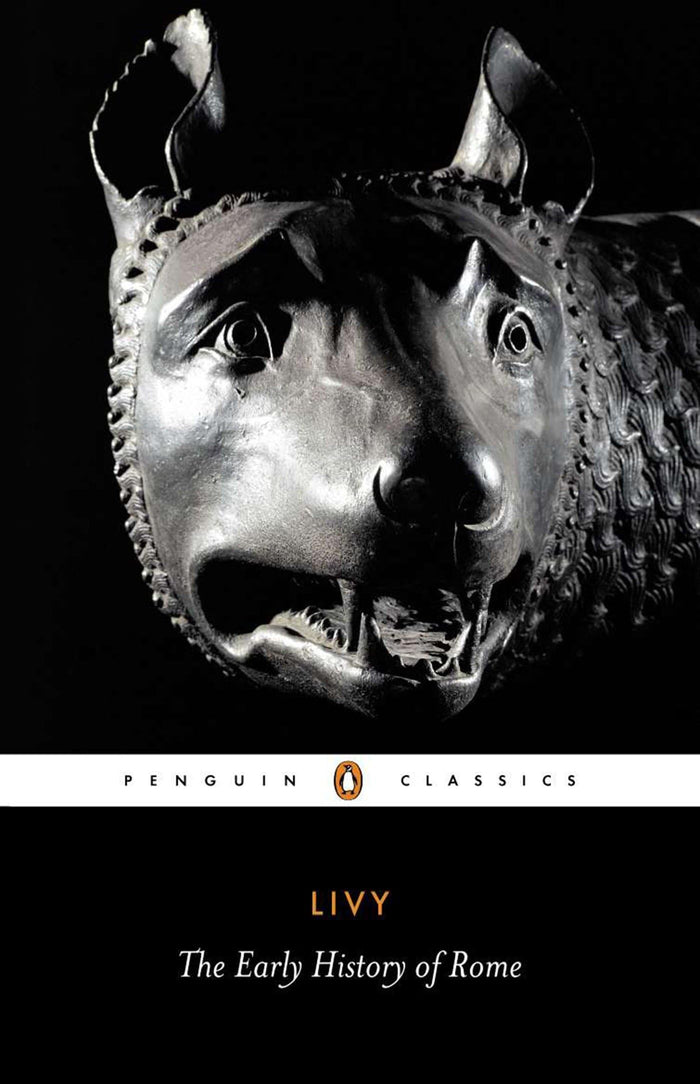 Livy: The Early History of Rome, Books I-V (Penguin Classics) by Titus Livy - Paperback cover