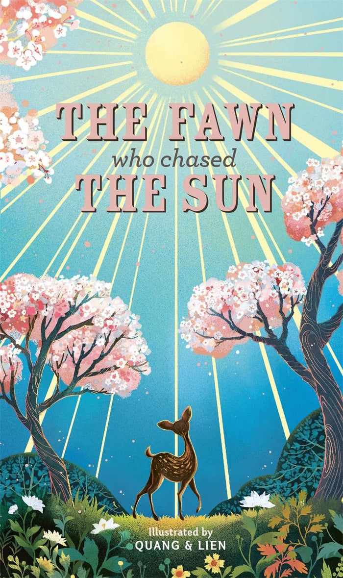 Fawn Who Chased the Sun by Joanna McInerney - Hardcover cover