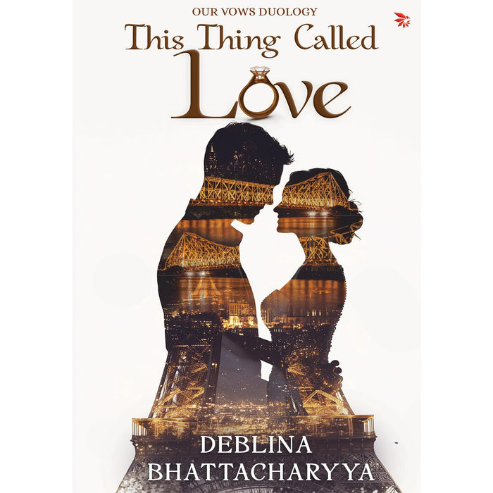This Thing Called Love by Deblina Bhattacharyya - Paperback cover