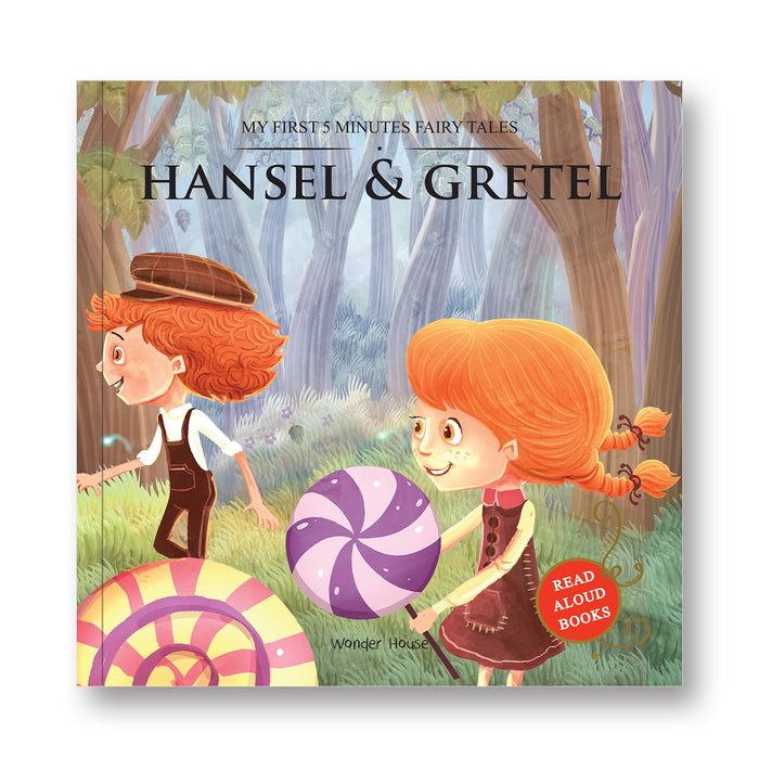 My First 5 Minutes Fairy Tales Hansel and Gretel : Traditional Fairy Tales For Children (Abridged and Retold) by Wonder House Books - Paperback cover