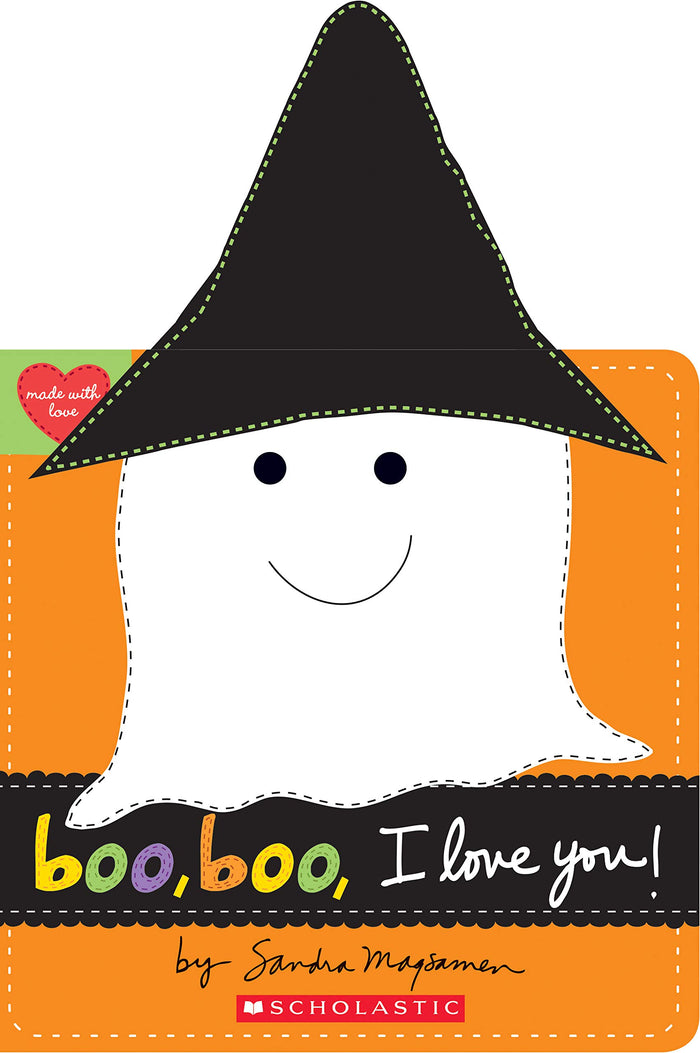 Boo, Boo, I Love You! (Made with Love) by Sandra Magsamen - Board Book cover