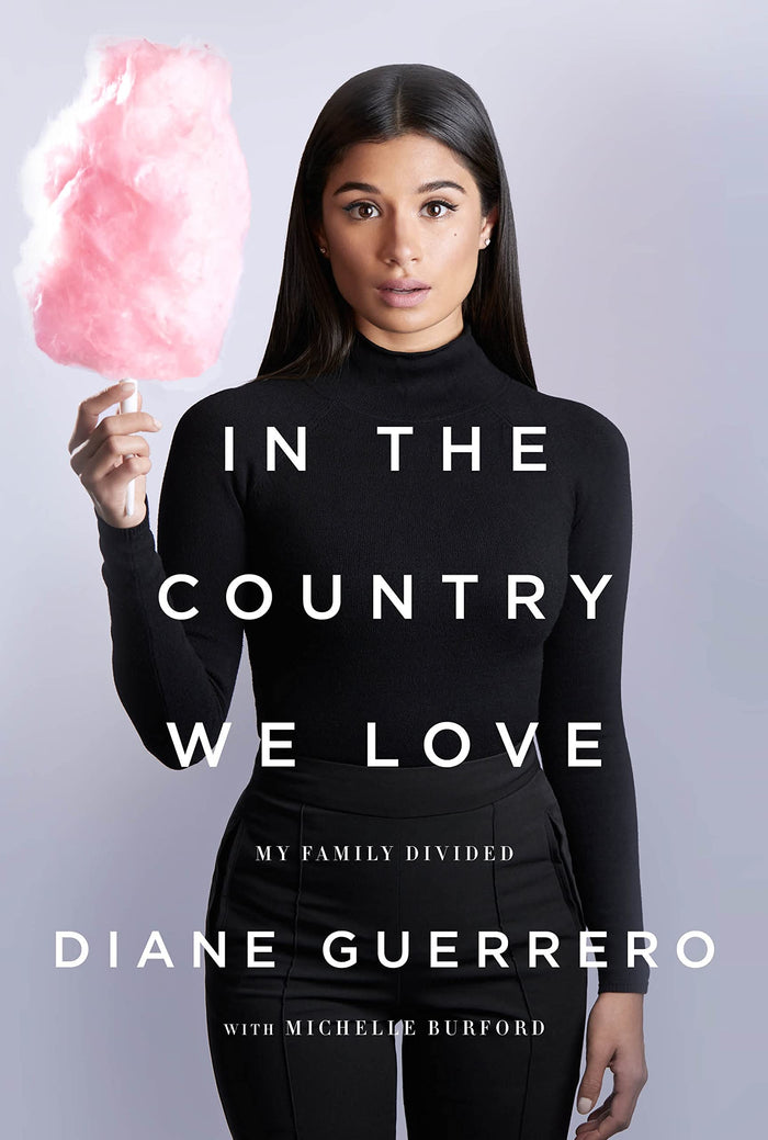 In the Country We Love: My Family Divided by Michelle Burford - Hardcover cover