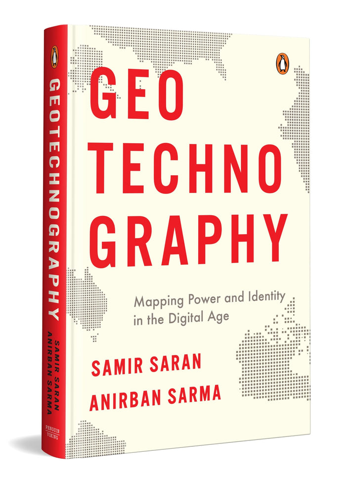 GeoTechnoGraphy: Mapping Power and Identity in the Digital Age by Anirban Sarma - Hardcover cover