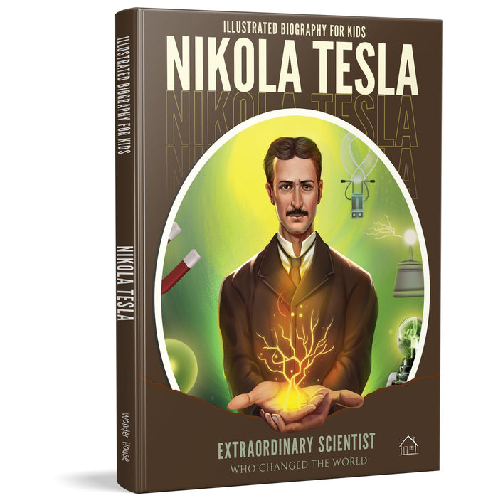Nikola Tesla (Illustrated Biography for Kids) by Wonder House Books - Hardcover cover