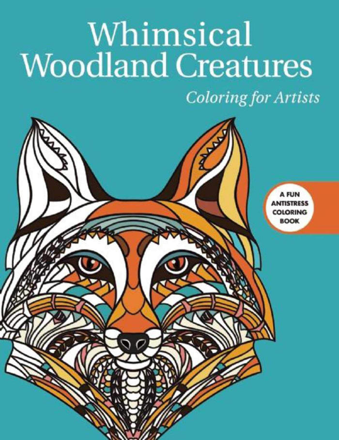 Whimsical Woodland Creatures: Coloring for Artists (Creative Stress Relieving Adult Coloring Book Series) by Skyhorse Publishing - Paperback cover