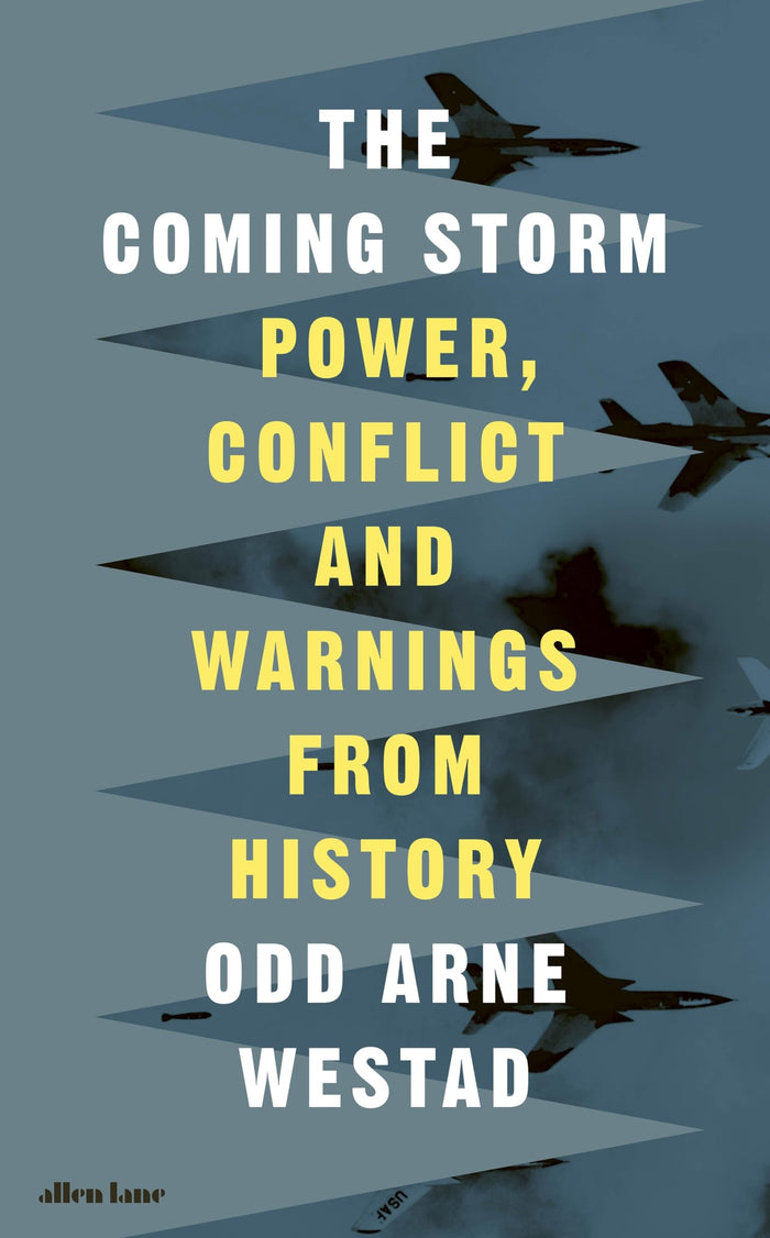 The Coming Storm by Odd Arne Westad - Hardcover cover