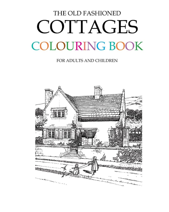 The Old Fashioned Cottages Colouring Book by Hugh Morrison - Paperback cover