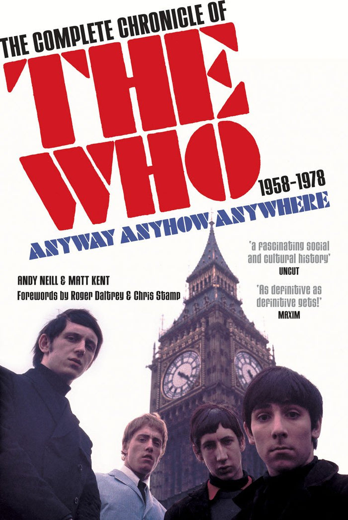 Anyway Anyhow Anywhere: The Complete Chronicle of the Who 1958-1978 by Andy Neill - Paperback cover