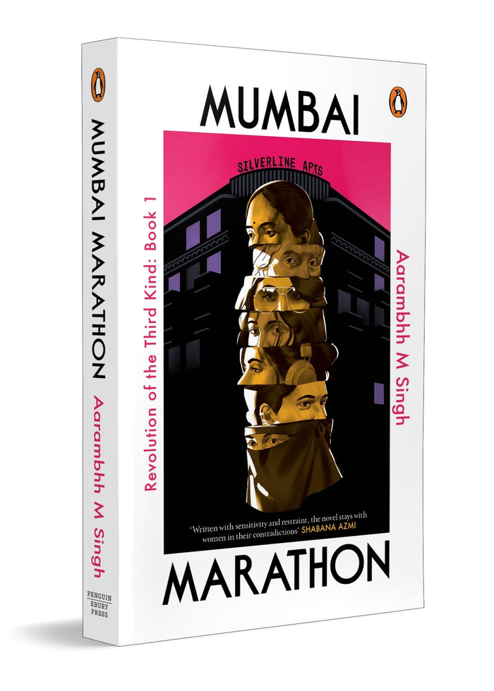 Mumbai Marathon: Revolution of the Third Kind, Book 1 | Contemporary Indian Fiction, Women-Centric Literary Novel Exploring Ambitions & Struggles of Seven Women by Aarambhh M Singh - Paperback cover