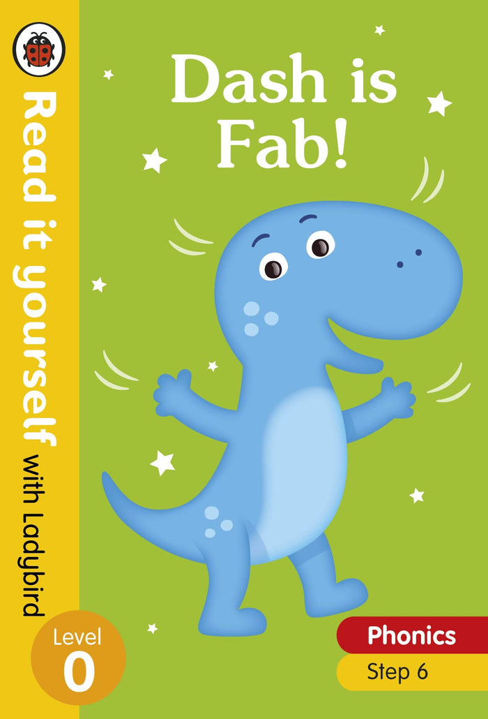 Dash is Fab!: Level 0 (Read It Yourself with Ladybird) by Ladybird - Hardcover cover