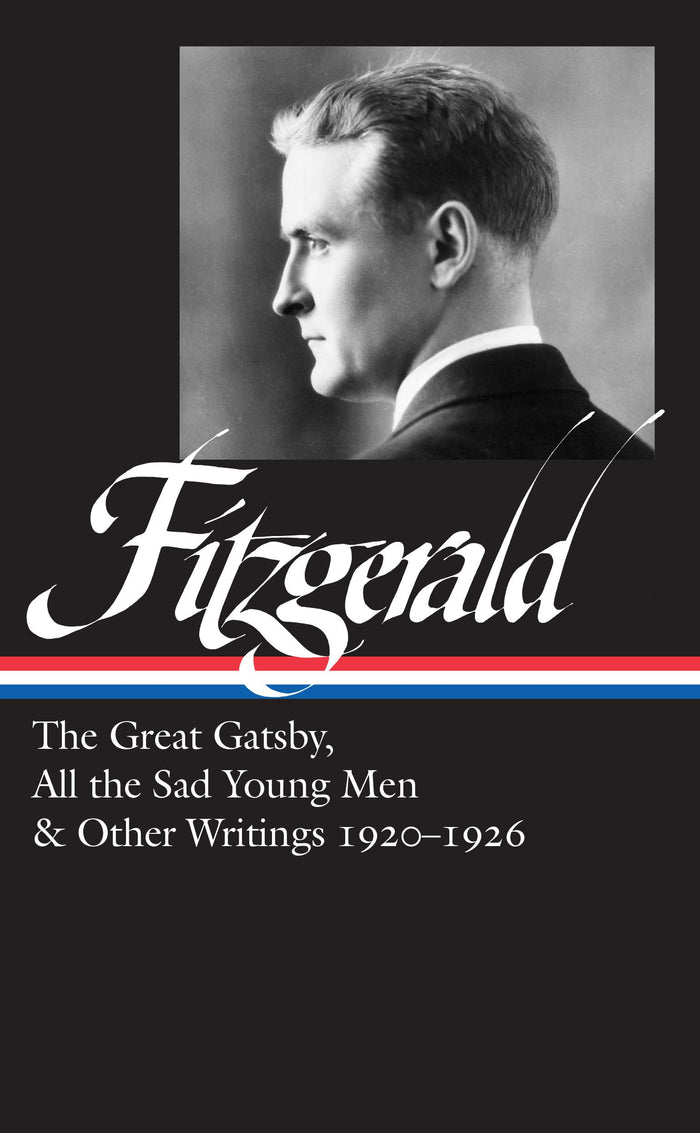 F. Scott Fitzgerald: The Great Gatsby, All the Sad Young Men & Other Writings 1920–26 (LOA #353) (Library of America, 353) by F. Scott Fitzgerald - Hardcover cover