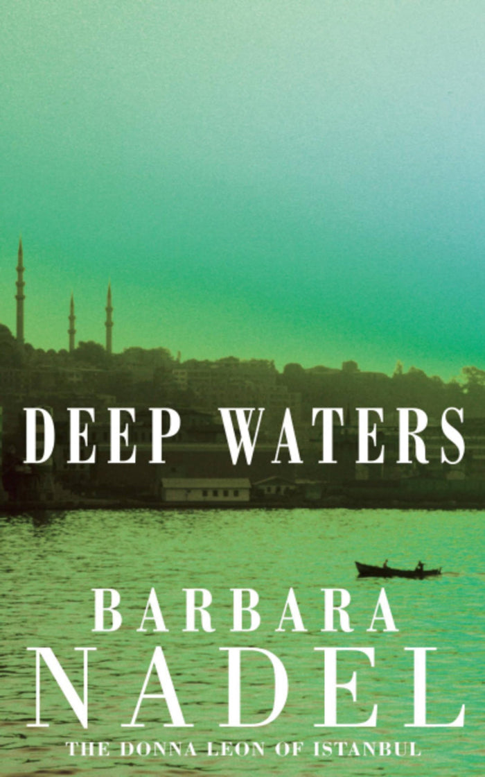 Deep Waters (Inspector Ikmen Mystery 4) by Barbara Nadel - Paperback cover