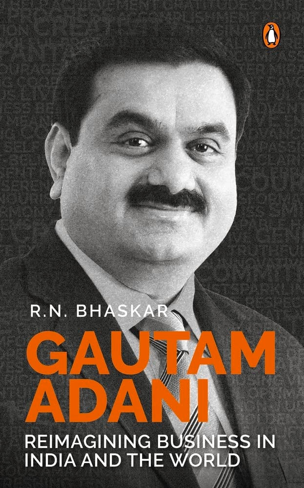 Gautam Adani: Reimagining Business in India and the World by R.N. Bhaskar - Hardcover cover