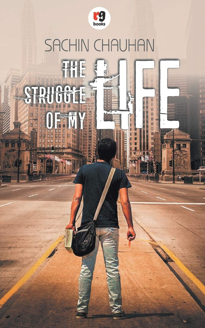 The Struggle Of My Life by Sachin Chauhan - Paperback cover