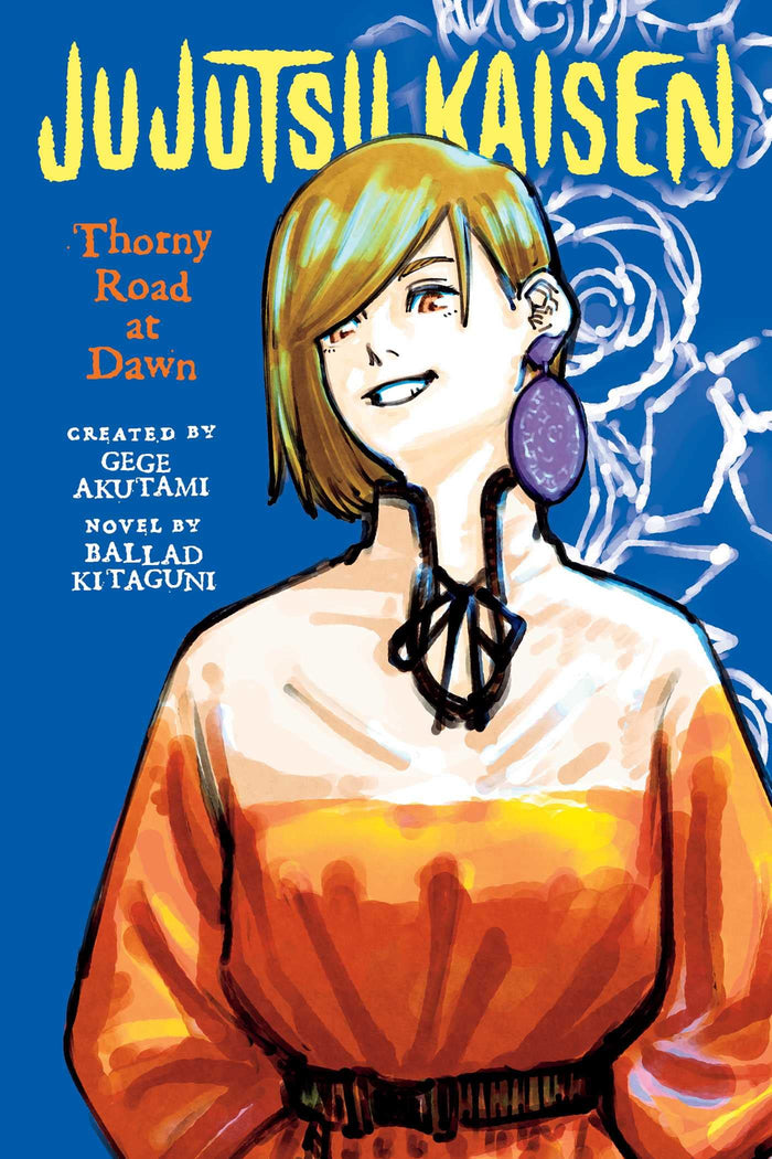 Jujutsu Kaisen: Thorny Road at Dawn (Jujutsu Kaisen Novels) by Ballad Kitaguni - Paperback cover