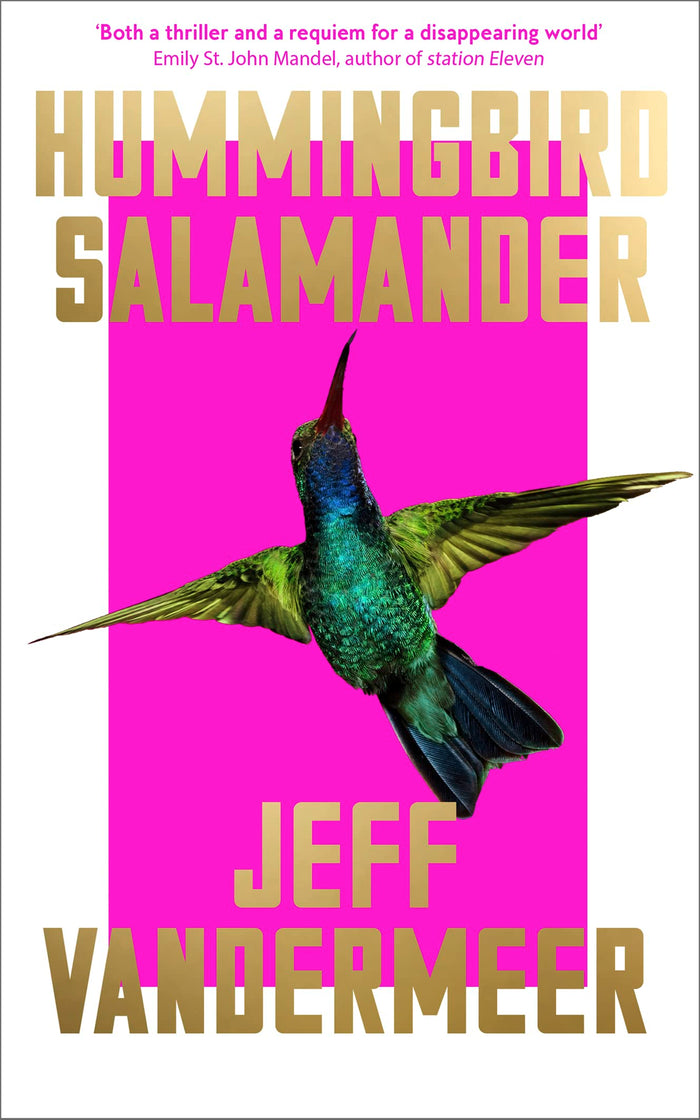 Hummingbird Salamander by Jeff Vandermeer - Paperback cover