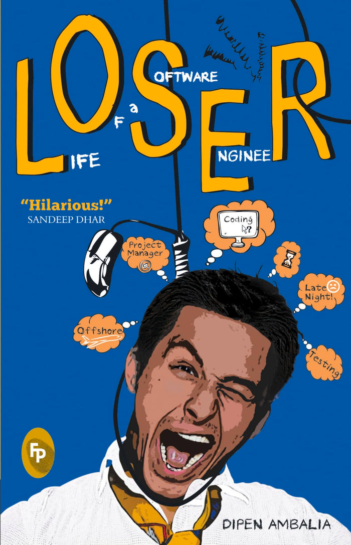 Loser - Life Of A Software Engineer by Dipen Ambalia - Paperback cover