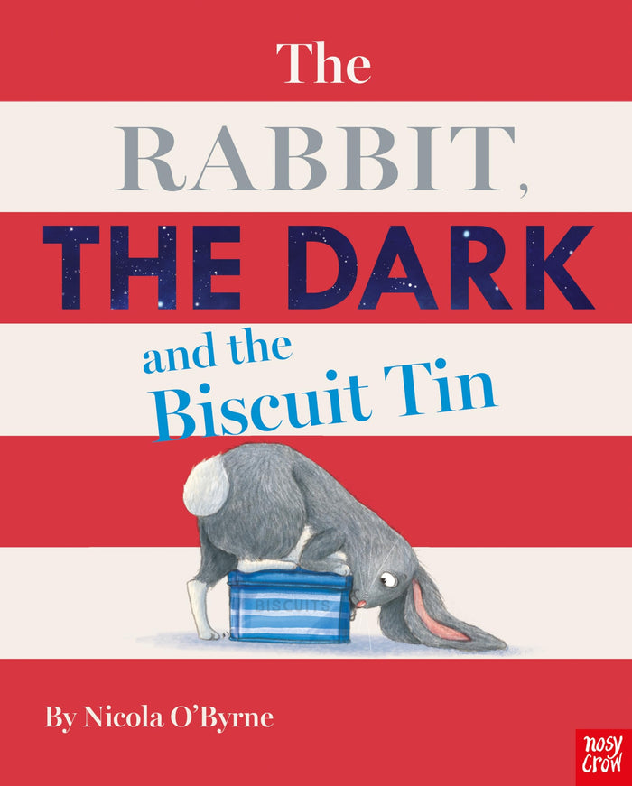 The Rabbit, the Dark and the Biscuit Tin by O'Byrne Nicola - Paperback cover
