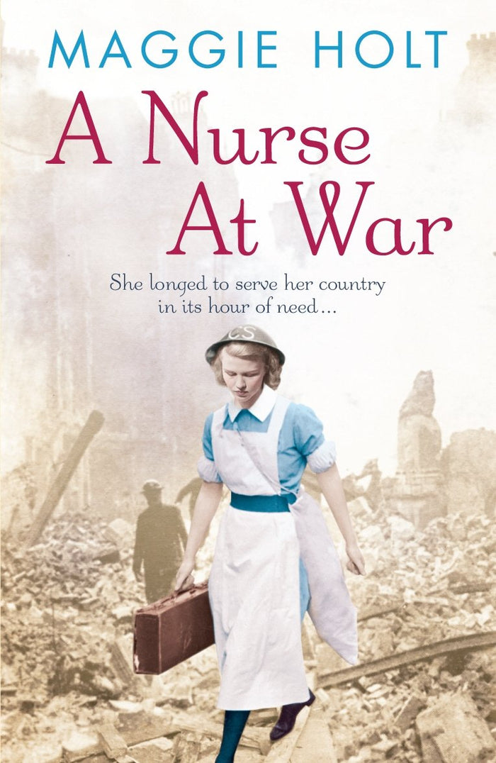 A Nurse at War by Maggie Holt - Paperback cover