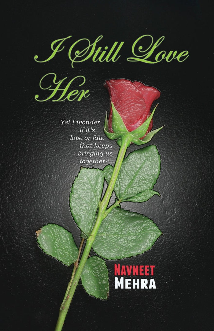 I Still Love Her by Navneet Mehra - Paperback cover