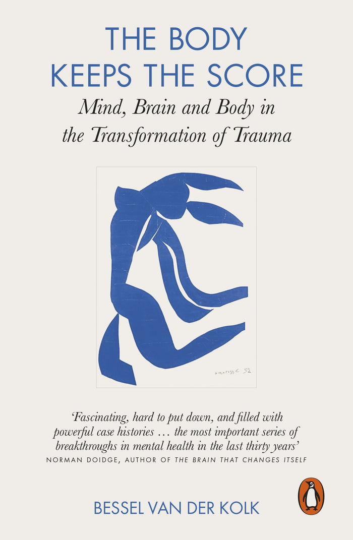The Body Keeps the Score: Mind, Brain and Body in the Transformation of Trauma by Bessel van der Kolk - Paperback cover