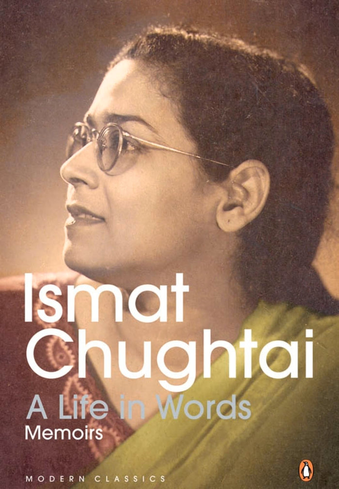 Life In Words: Memoirs by Ismat Chugtai - Paperback cover