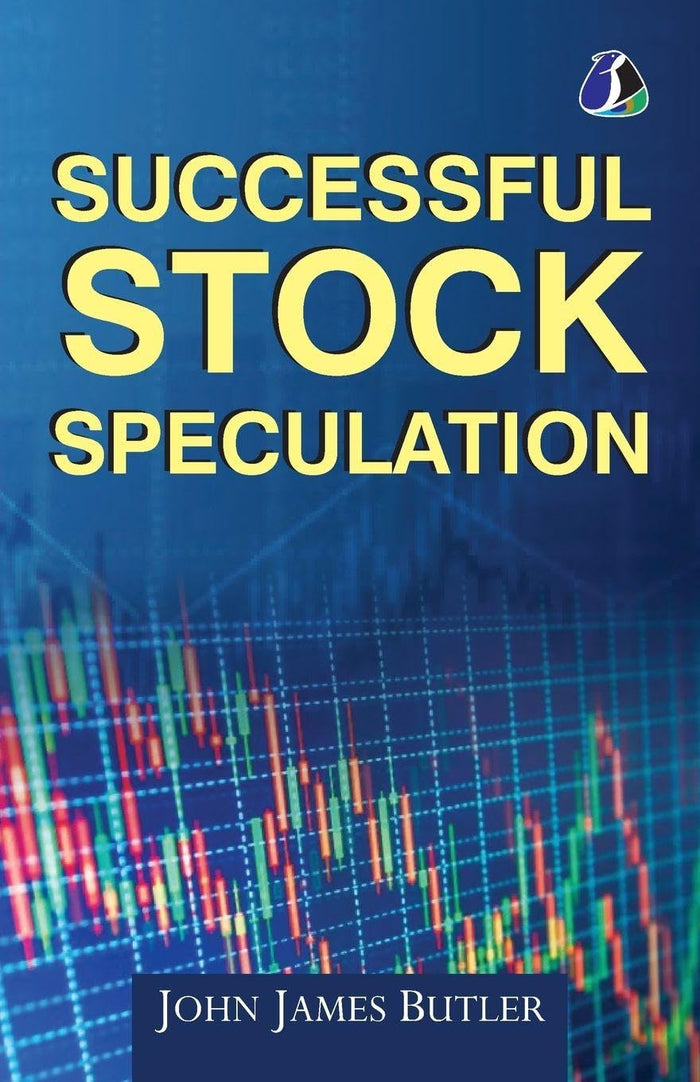 Successful Stock Speculation by John James Butler - Paperback cover