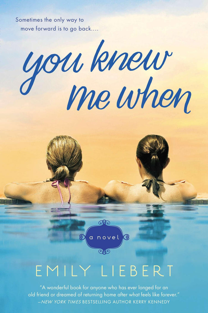 You Knew Me When by Emily Liebert - Paperback cover