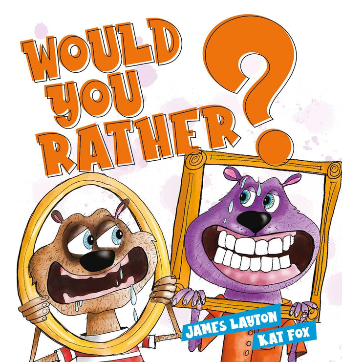 Would You Rather? by James Layton - Hardcover cover